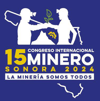 15 Congreso Internacional Minero Sonora 2024